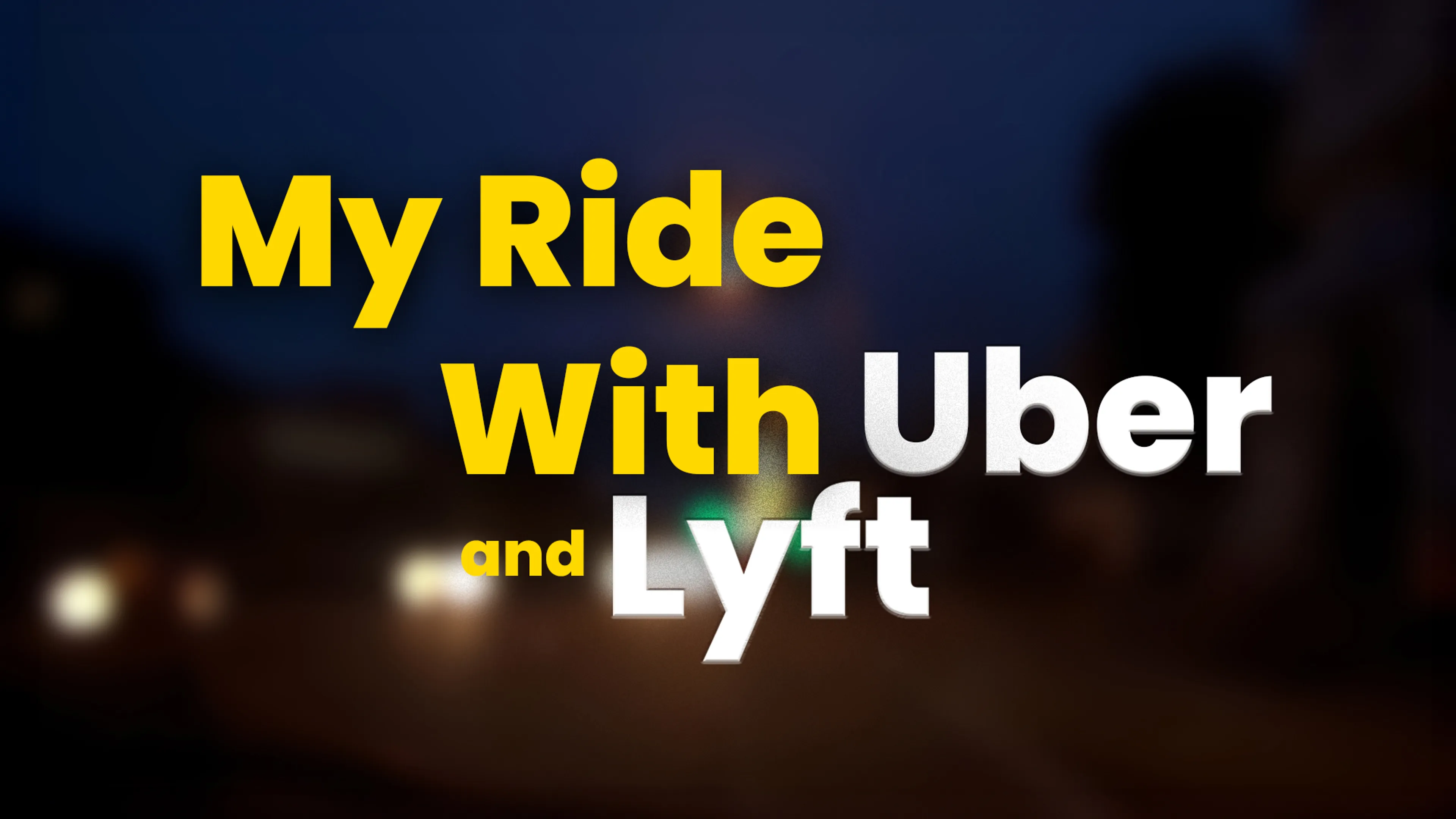 My Ride With Uber and Lyft poster